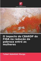 O impacto do CBARDP do FIDA na redução da pobreza entre as mulheres (Portuguese Edition) 6208588111 Book Cover