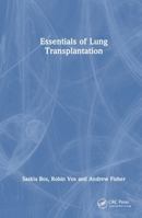 Essentials of Lung Transplantation 103255956X Book Cover