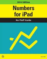 Numbers for iPad (2014 Edition) 1937842290 Book Cover