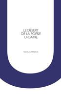 Le d�sert de la po�sie urbaine 153549428X Book Cover