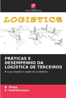 Práticas E Desempenho Da Logística de Terceiros 620913761X Book Cover
