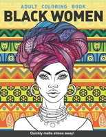 Black women Adults Coloring Book: Beauty queens gorgeous black women African american afro dreads for adults relaxation art large creativity grown ups ... boredom anti anxiety intricate ornate therapy 1657538168 Book Cover
