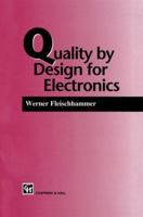 Quality by Design for Electronics 0412563606 Book Cover
