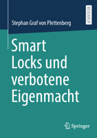 Smart Locks und verbotene Eigenmacht (German Edition) 3658463635 Book Cover