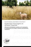 Production Fourraga]re En Afrique Tropicale 3838173120 Book Cover