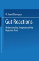 Gut Reactions: Understanding Symptoms of the Digestive Tract 0306433036 Book Cover