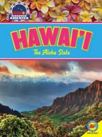 Hawai'i: The Aloha State 1930954506 Book Cover