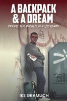 Backpack & a Dream 1966719493 Book Cover
