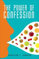 The Power of Confession 1625103360 Book Cover