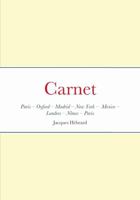 Jacques Hebrard: Carnet Paris - Oxford - Madrid - New York - Mexico - Londres - Nîmes - Paris 1291804528 Book Cover