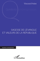 Sagesse de l'Evangile et valeurs de la République (Questions Contemporaines) (French Edition) 2343162999 Book Cover