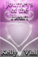 Journeys of the Heart 1479397334 Book Cover