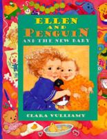 Ellen and Penguin and the New Baby 1564026973 Book Cover