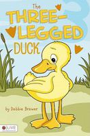 The Three-Legged Duck 1616639318 Book Cover