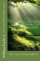 Tales from Portlaw Volume Seven - The Life of Liam Lafferty 1502365413 Book Cover