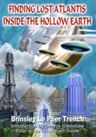 Finding Lost Atlantis Inside the Hollow Earth 189206281X Book Cover