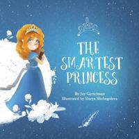 The Smartest Princess 1545491755 Book Cover