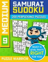 Medium Samurai Sudoku: 200 Perplexing Puzzles 1092178546 Book Cover
