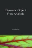 Dynamic Object Flow Analysis 1409247422 Book Cover