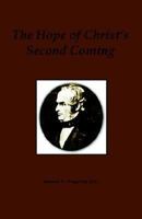 The Hope of Christ's Second Coming 0977288307 Book Cover