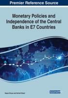 Monetary Policies and Independence of the Central Banks in E7 Countries 1799816443 Book Cover