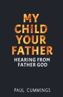 My Child Your Father 176372980X Book Cover