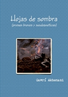 Hojas de Sombra (Prosas Breves y Seudopoeticas) 1300255765 Book Cover