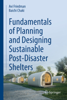 Fundamentals of Planning and Designing Sustainable Post-Disaster Shelters 3031833163 Book Cover