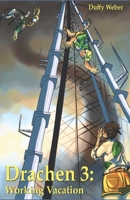 Drachen 3: Working Vacation B086PNWWJ2 Book Cover