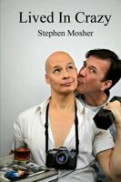 Lived in Crazy 1365459462 Book Cover