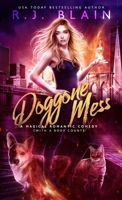 Doggone Mess 1649641338 Book Cover