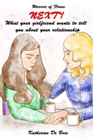 Next! : What your girlfriend wants to tell you about your relationship null Book Cover