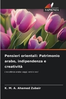 Pensieri orientali: Patrimonio arabo, indipendenza e creatività 6206991792 Book Cover