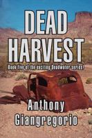 Dead Harvest 1935458000 Book Cover