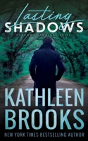 Lasting Shadows 1699833206 Book Cover