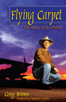 Flying Carpet: The Soul of an Airplane 1560276223 Book Cover