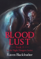 Blood Lust: Book 3 1796094498 Book Cover