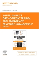 McRae's Orthopaedic Trauma and Emergency Fracture Management - Elsevier E-Book on Vitalsource (Retail Access Card) 0323846874 Book Cover