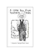 A Little Boy from Nowhere Texas 0998542806 Book Cover