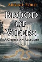 Brood of Vipers 1514767856 Book Cover