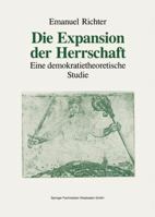 Die Expansion der Herrschaft: Eine demokratietheoretische Studie 381001253X Book Cover
