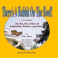 There's a Rabbit on the Roof! Second Edition: An E-i, E-i, O-lio of Limerick, Poetry and Song 1542839920 Book Cover