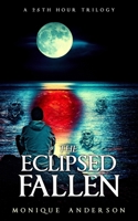 The Eclipsed Fallen B09CRM4QJV Book Cover