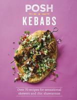 Posh Kebabs (Posh 4) 1849499950 Book Cover
