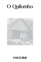 O Quilombo 6500957911 Book Cover