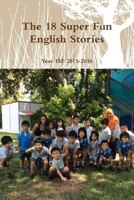 The 18 Super Fun English Stories 1365125521 Book Cover