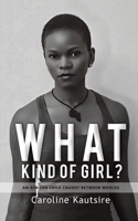 What Kind of Girl? 1647502225 Book Cover