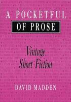 Pocketful of Prose: Vintage Short Fiction 1413019110 Book Cover