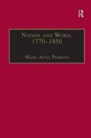 Nation and Word, 1770-1850: Religious and Metaphysical Language in European National Consciousness 1859282865 Book Cover