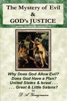The Mystery of Evil & God's Justice 1482796651 Book Cover
